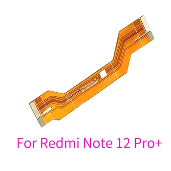 Для Xiaomi Redmi Note 12 Pro Plus + основная плата, разъем для материнской платы, USB-ленточный гибкий кабель